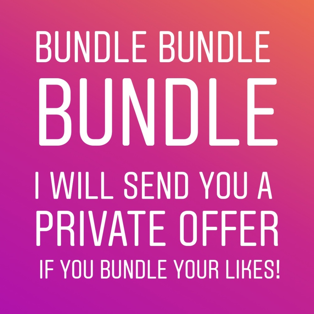 Bundle your likes for a private offer!